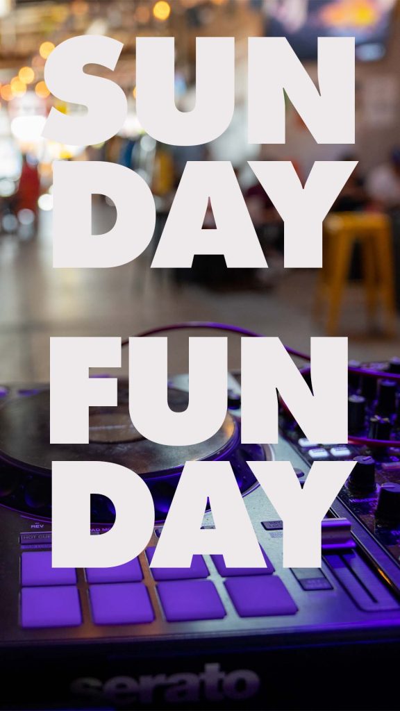 Sunday Funday