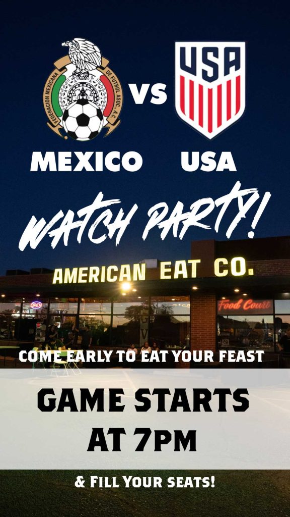 Mexico VS USA Watch Party